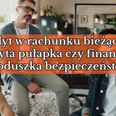 Trzech mężczyzn dyskutuje o kredycie w rachunku bieżącym. Czy to pułapka, czy poduszka bezpieczeństwa?